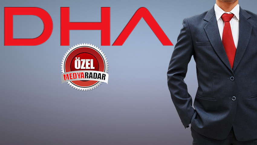 DHA’dan üst düzey atama haberi geldi!