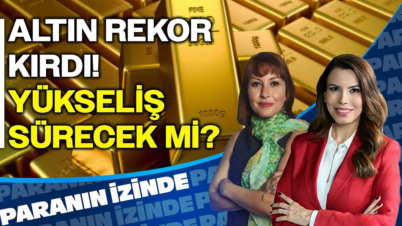 Altın Rekor Kırıyor! | Paranın İzinde | Güldem Atabay Altın Rekor Kırıyor! | Paranın İzinde | Güldem Atabay