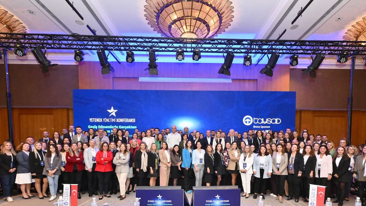 TAYSAD, 8’inci Yetenek Yönetimi Konferansı’nı gerçekleştirdi