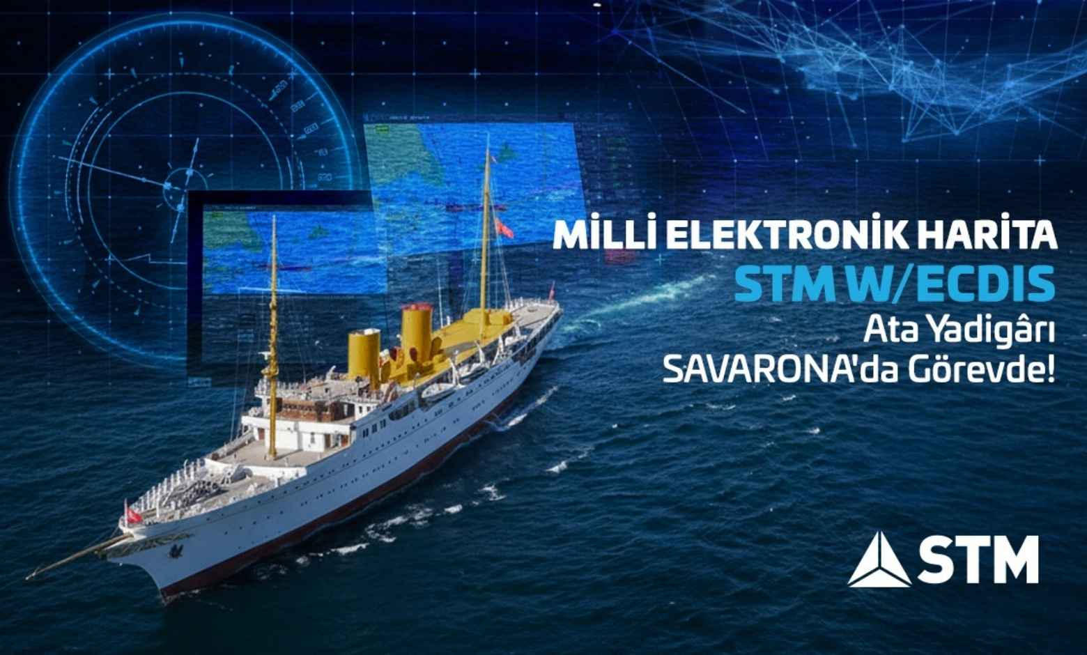 SAVARONA Gemisine STM’den Yüksek Teknoloji Entegrasyonu